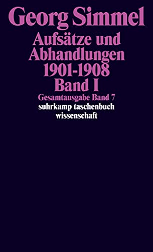 Gesamtausgabe in 24 Bänden: Band 7: Aufsätze und Abhandlungen 1901-1908. Band I (suhrkamp taschenbuch wissenschaft) von Suhrkamp Verlag AG